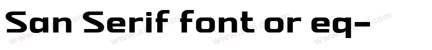 San Serif font or eq字体转换